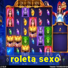 roleta sexo